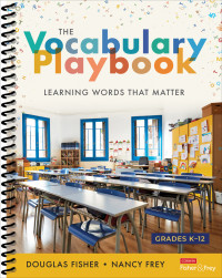 Douglas Fisher;Nancy Frey; & Nancy Frey — The Vocabulary Playbook