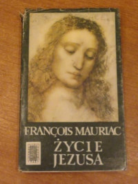 Francois Mauriac — Życie Jezusa