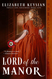 Elizabeth Keysian — Lord of the Manor (Trysts and Treachery Book 5)