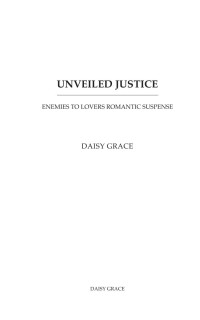 Daisy Grace — Unveiled Justice