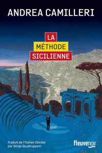 Andrea Camilleri — La Méthode sicilienne - Une nouvelle enquête du commissaire Montabalno T33