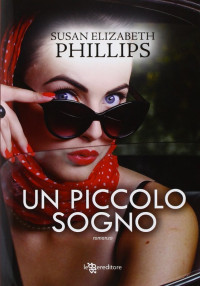 Susan E. Phillip [Phillip, Susan E.] — (The Chicago Stars 04) Un piccolo sogno