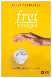 Arndt E. Schnepper; — Frei predigen