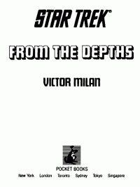 Victor Milan; — From the Depths