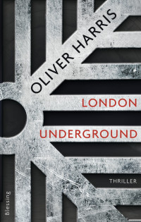 Harris, Oliver [Harris, Oliver] — London Underground