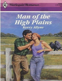 Allyne, Kerry — Man of the High Plains