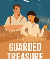 Mae Lovette — Guarded Treasure: A Steamy Opposites Attract Adventure Romance