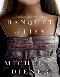 Michelle Diener — Banquet of Lies