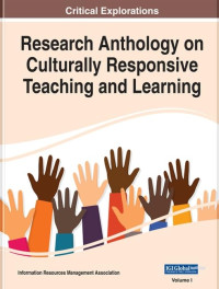 Information Resources Management Association — Research Anthology on Culturally Responsive Teaching and Learning