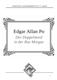 Edgar Allan Poe — Der Doppelmord in der Rue Morgue