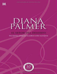 Diana Palmer — El Señor Del Desierto