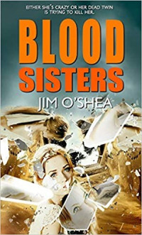 Jim O'Shea  — Blood Sisters