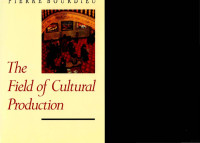 Field Of Cultural Production — Field Of Cultural Production