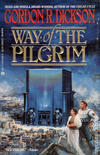 Gordon R. Dickson — Way of the Pilgrim