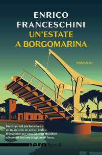 Enrico Franceschini — Un'estate a Borgomarina