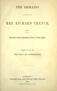 Melesina Chenevix St. George Trench — The remains of the late Mrs. Richard Trench