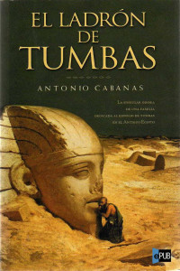 Antonio Cabanas — El ladrón de tumbas