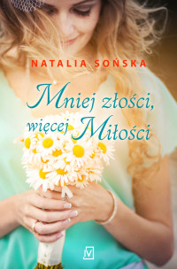 Natalia Sońska — Mniej złości, więcej miłości