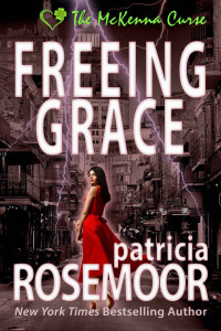 Patricia Rosemoor [Rosemoor, Patricia] — Freeing Grace