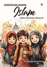 M. Fathun Niam — Pendidikan Agama Islam dalam Kurikulum Nasional