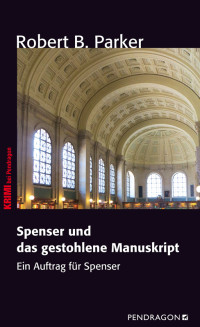 Parker, Robert B. — Spenser und das gestohlene Manuskript