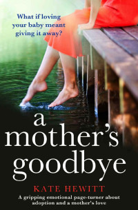 Hewitt, Kate — A Mother's Goodbye