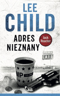 Lee Child — Adres nieznany