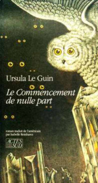 Ursula Le Guin — Le commencement de nulle part