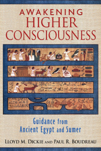 Lloyd M. Dickie;Paul R. Boudreau; — Awakening Higher Consciousness