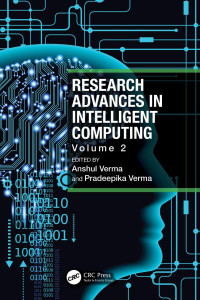 Anshul Verma & Pradeepika Verma — Research Advances in Intelligent Computing: Volume 2