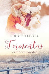 Birgit Kluger — Tormentas y amor en navidad