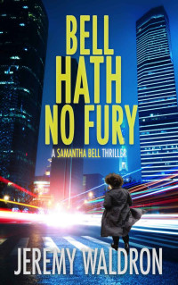 Jeremy Waldron — Bell Hath No Fury