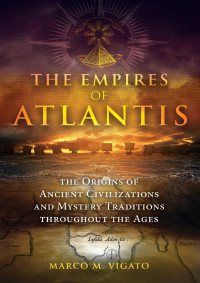Marco M. Vigato — The Empires of Atlantis