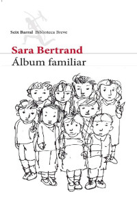 Sara Bertrand — Álbum familiar