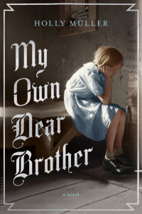 Holly Müller — My Own Dear Brother