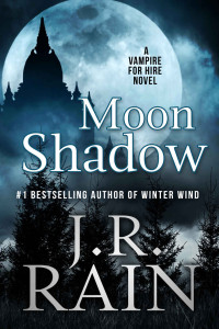 J.R. Rain — Moon Shadow: A Paranormal Mystery Novel (Vampire for Hire Book 11)