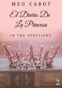 Meg Cabot — Princesa En Escena