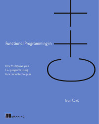 Ivan Cukic — Functional Programming in C++