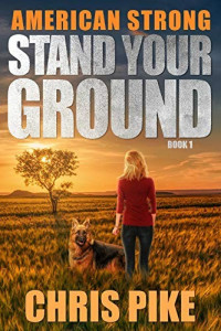 Chris Pike — Stand Your Ground