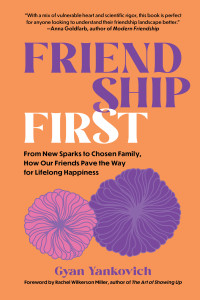 Gyan Yankovich — Friendship First