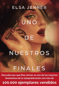 Elsa Jenner — Salvajes 2 - Uno de nuestros finales