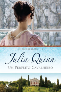 Julia Quinn — Um perfeito cavalheiro