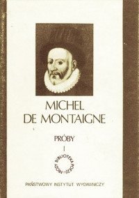 Michel de Montaigne — Próby