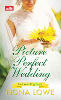 Fiona Lowe — Picture Perfect Wedding