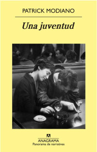 Patrick Modiano — Una Juventud