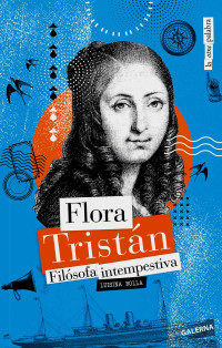 Luisina Bolla; — Flora Tristn