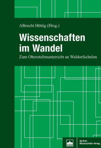 Albrecht Httig; — Wissenschaften im Wandel