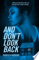 Rebecca Barrow — And Don't Look Back