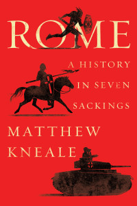 Matthew Kneale — Rome