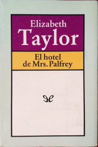 Elizabeth Taylor — El hotel de Mrs. Palfrey